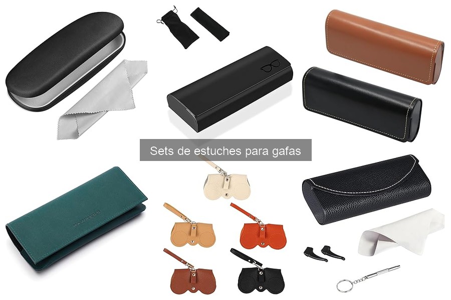 ¿Son necesarios los sets de estuches para gafas?