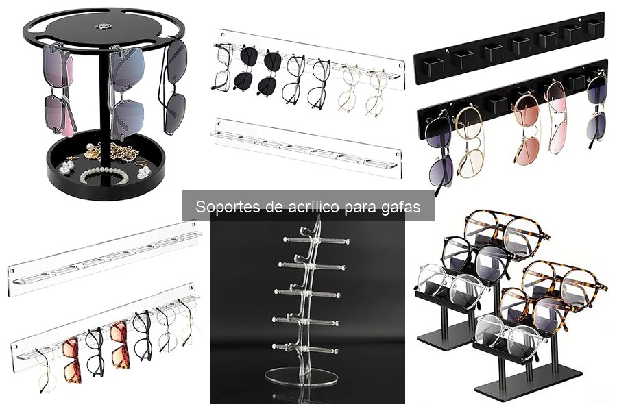 ¿Son seguros los soportes de acrílico para tus gafas?