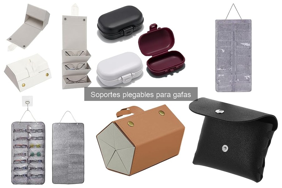 Soportes Plegables para Gafas: ¿Qué Son y Cómo Usarlos?