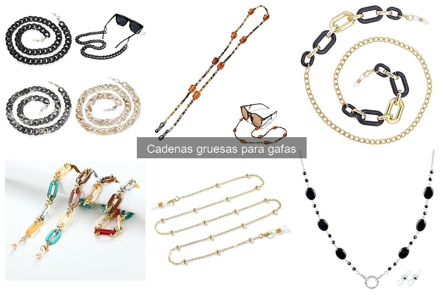 Tendencias en cadenas gruesas para gafas en moda 2023
