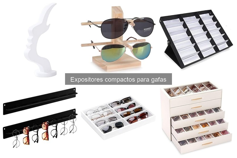 Tipos de expositores compactos para gafas: guía y comparativa