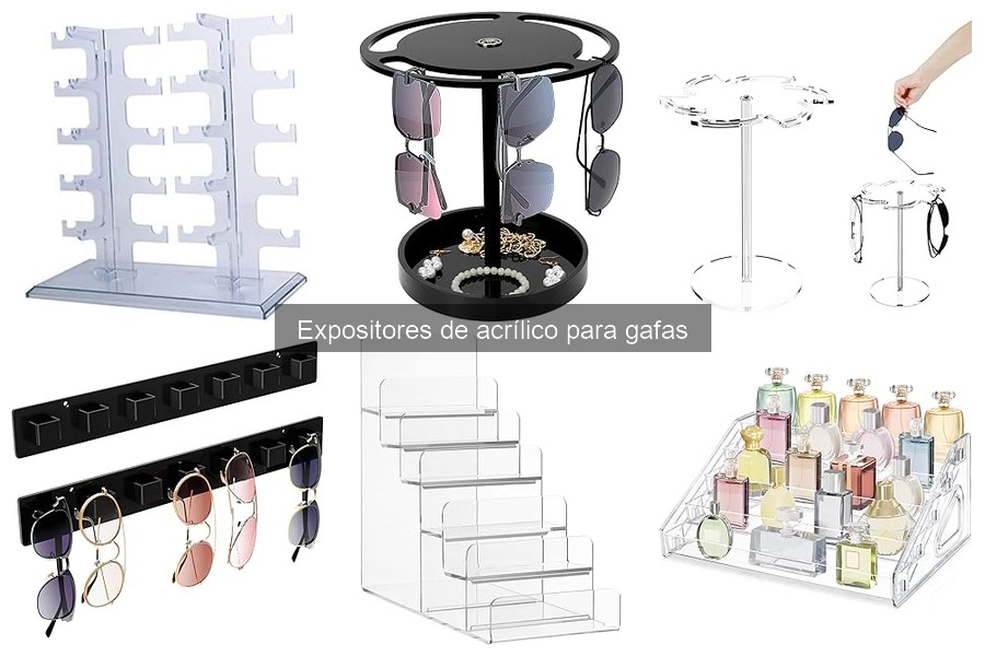 Tipos de expositores de acrílico para gafas: Guía completa