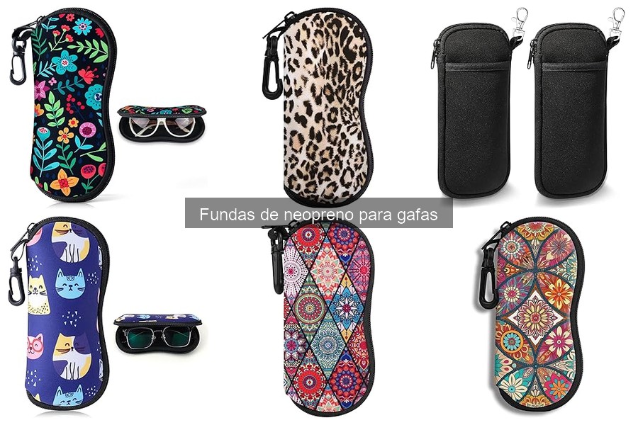 Tipos de fundas de neopreno para gafas: guía completa