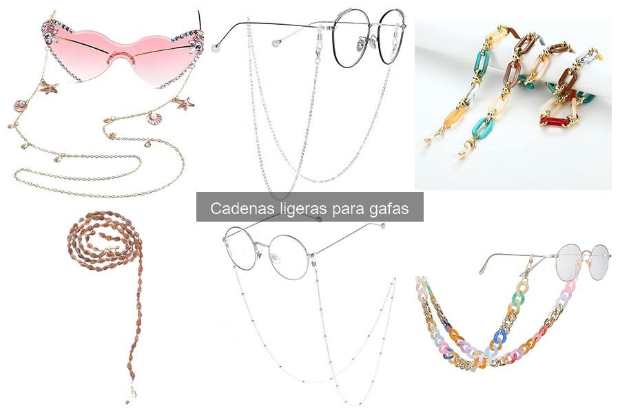 Últimas tendencias en cadenas ligeras para gafas 2023