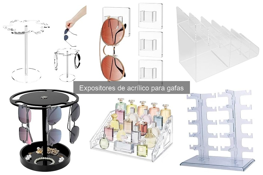 Ventajas de los Expositores de Acrílico para Gafas