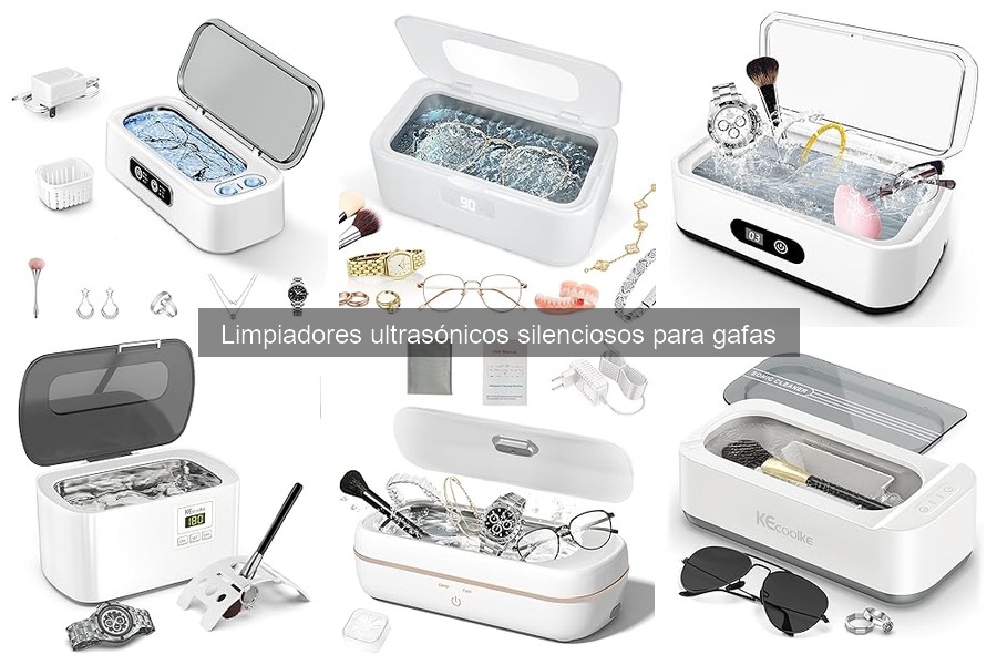 Ventajas de los Limpiadores Ultrasónicos Silenciosos para Gafas