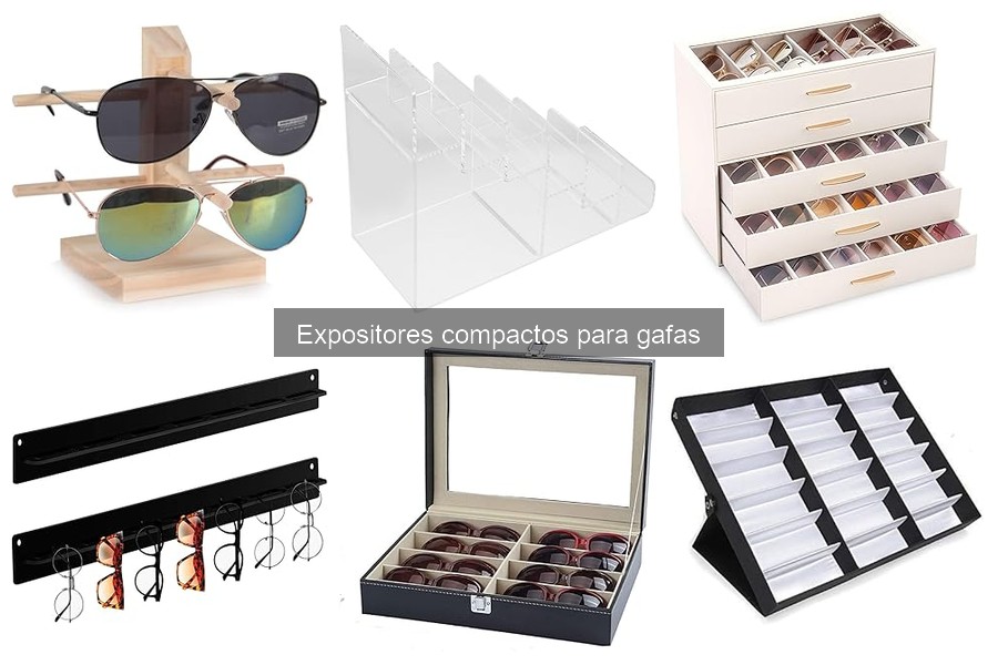 Ventajas de un expositor compacto para gafas