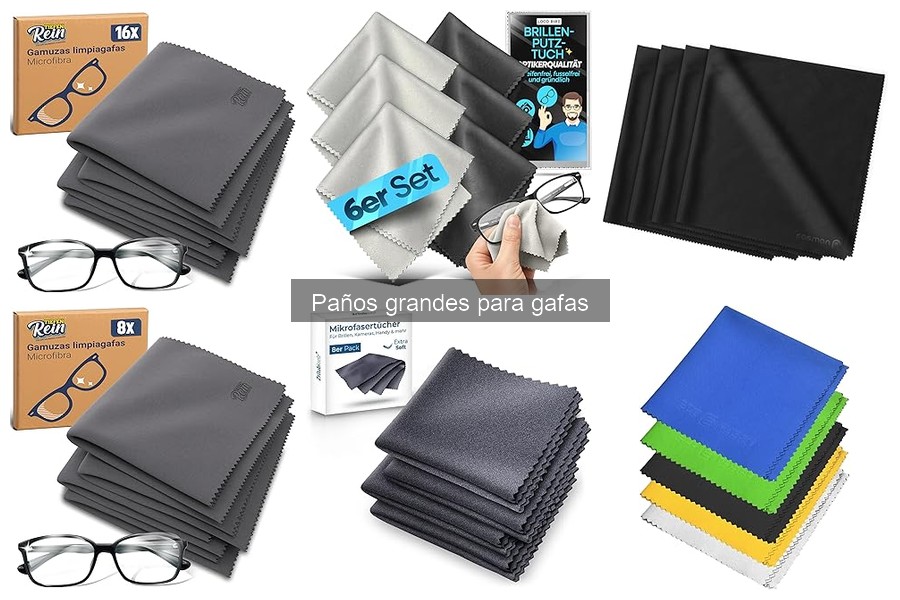 Ventajas de usar paños grandes para gafas: eficacia y comodidad