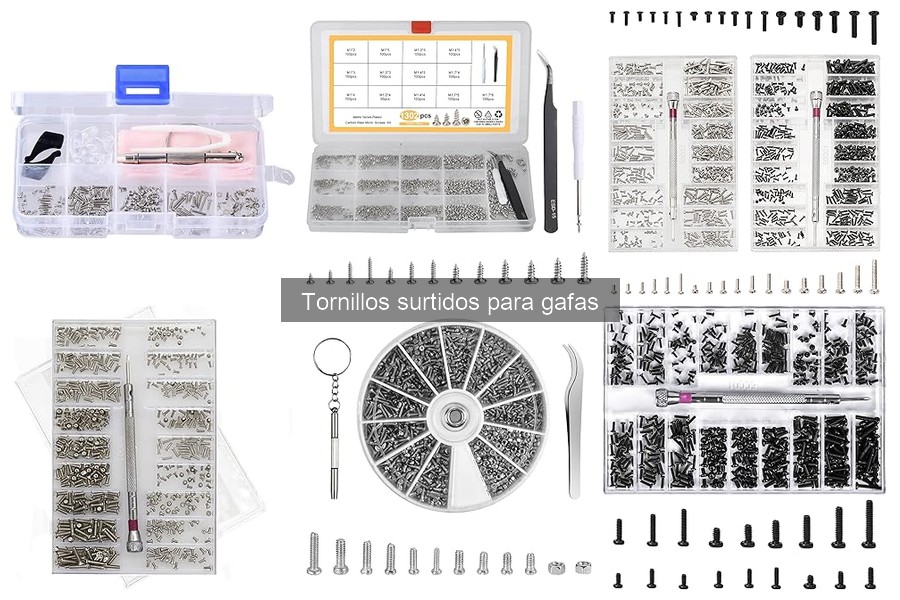 Ventajas de Usar Tornillos Surtidos para Gafas
