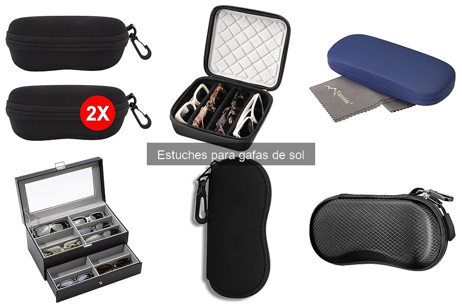 Ventajas de usar un estuche para gafas de sol