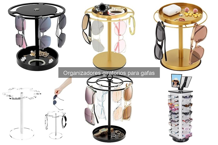 Ventajas del Organizador Giratorio para Gafas: Orden y Protección